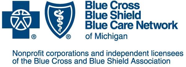 Blue Cross Blue Shield Blue Care Network of Michigan. Nonprofit corporations and independent licensees of the Blue Cross and Blue Shield Association.