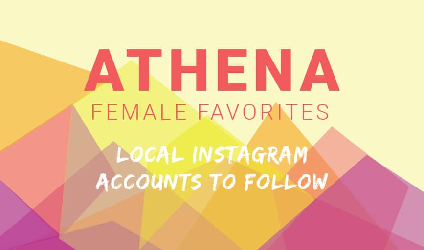 ATHENA Female Favorites: Local Women Instagram Accounts|ATHENA Female Favorites: Local Women Instagram Accounts 1