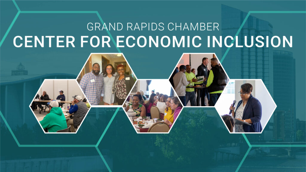 Grand Rapids Chamber Launches Center for Economic Inclusion