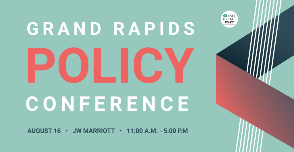 Inaugural Grand Rapids Policy Conference Coming in August