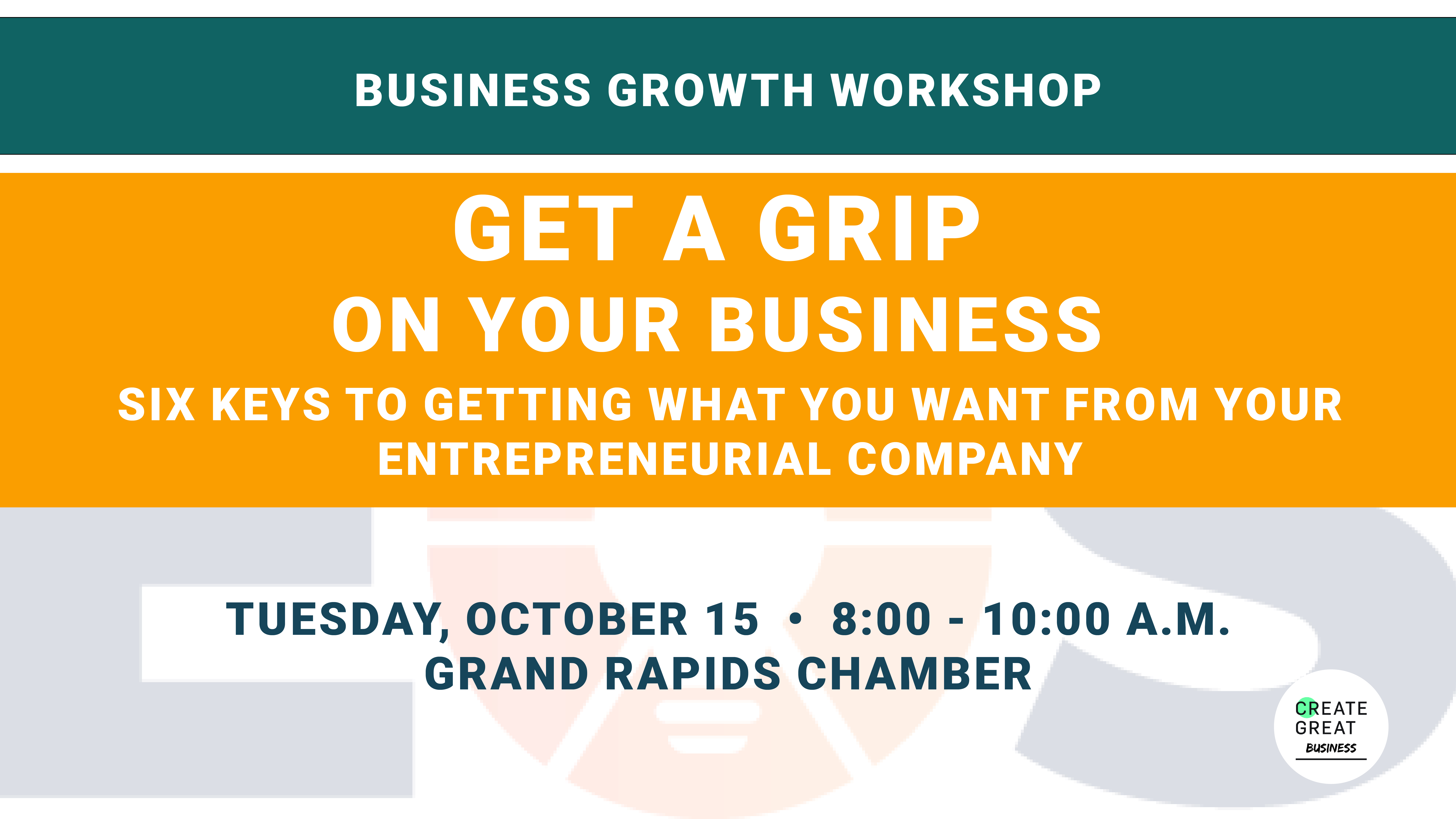 Get a Grip Business Growth Workshop