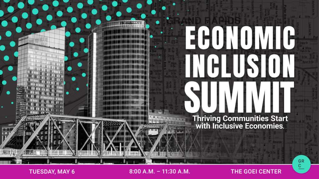 Grand Rapids Chamber's event Economic Inclusion Summit