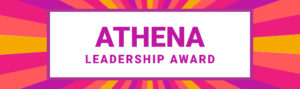 ATHENA Leadership Award