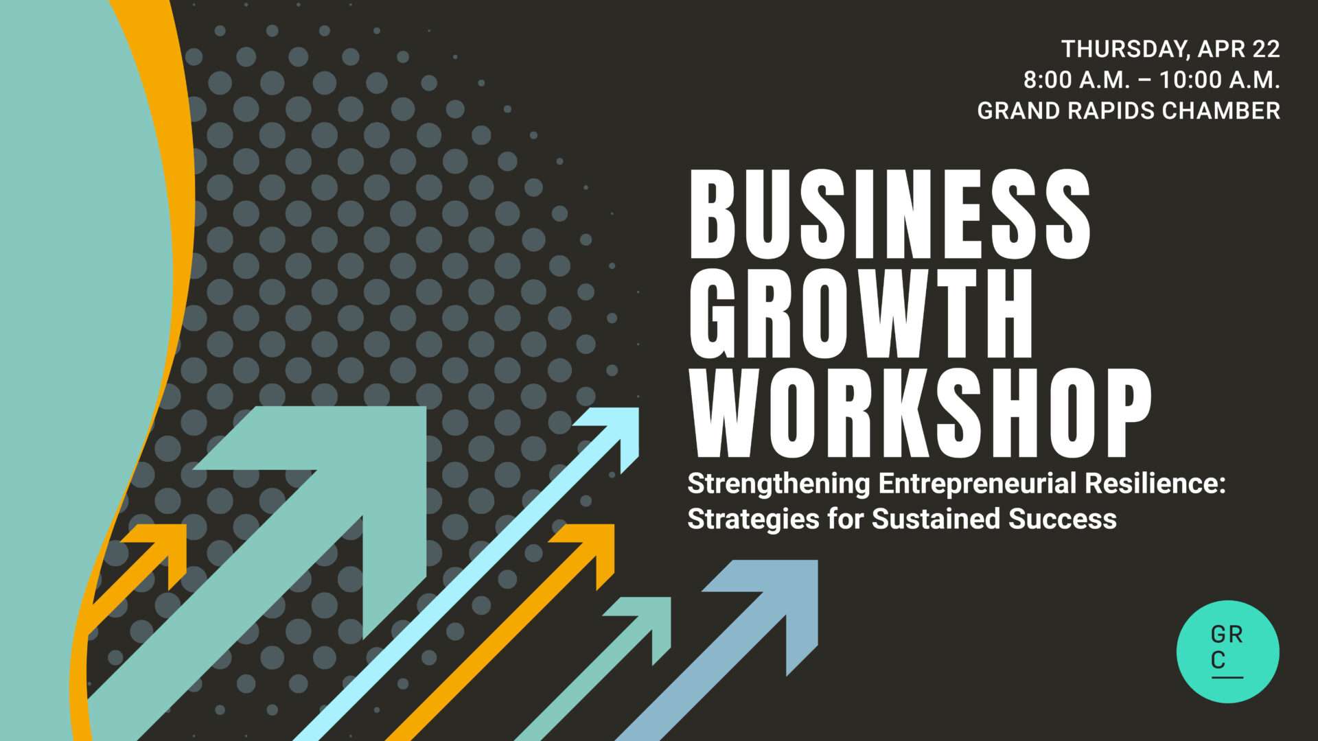 Grand Rapids Chamber's event Business Growth Workshop