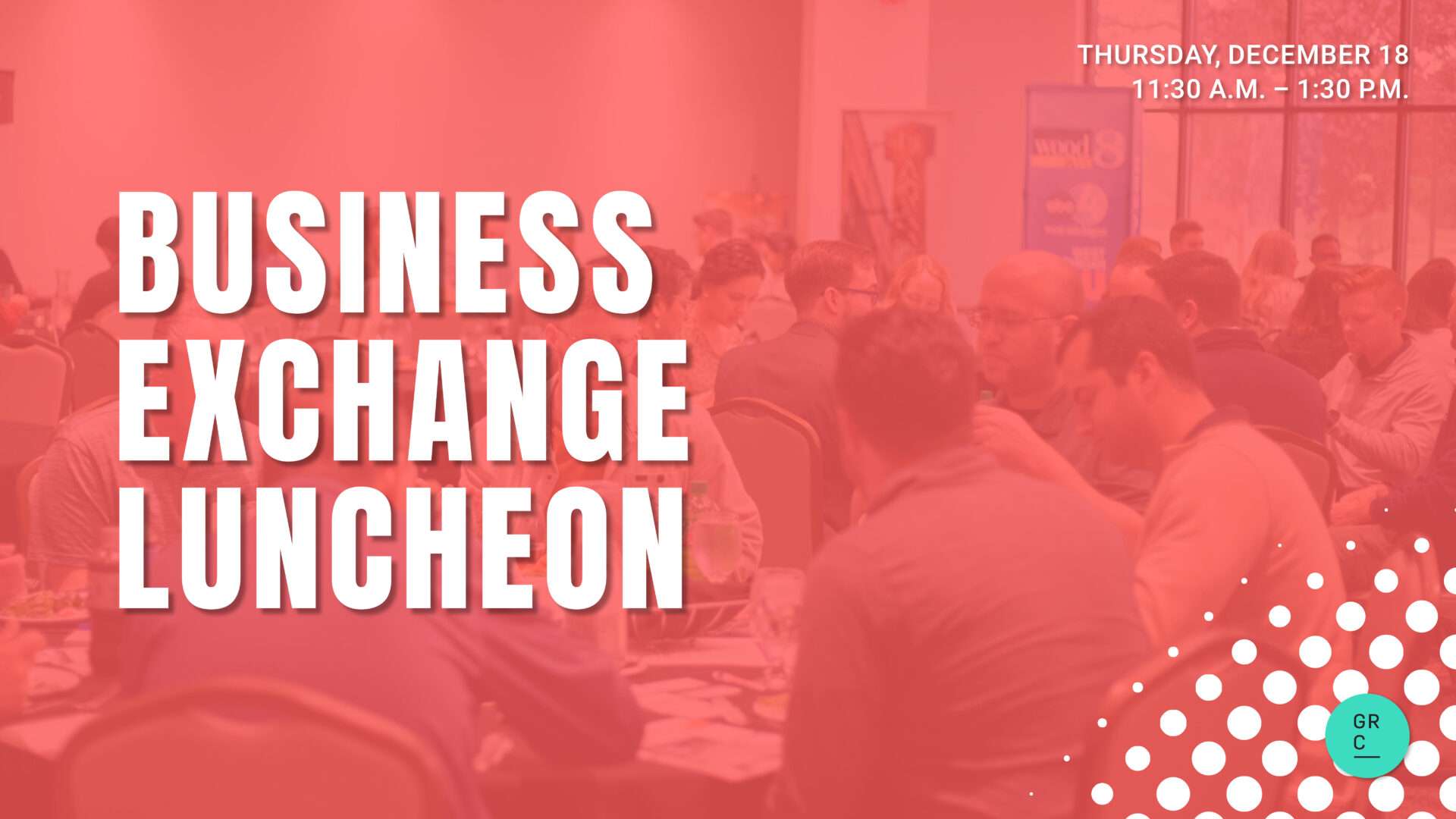 Grand Rapids Chamber Business Exchange Luncheon