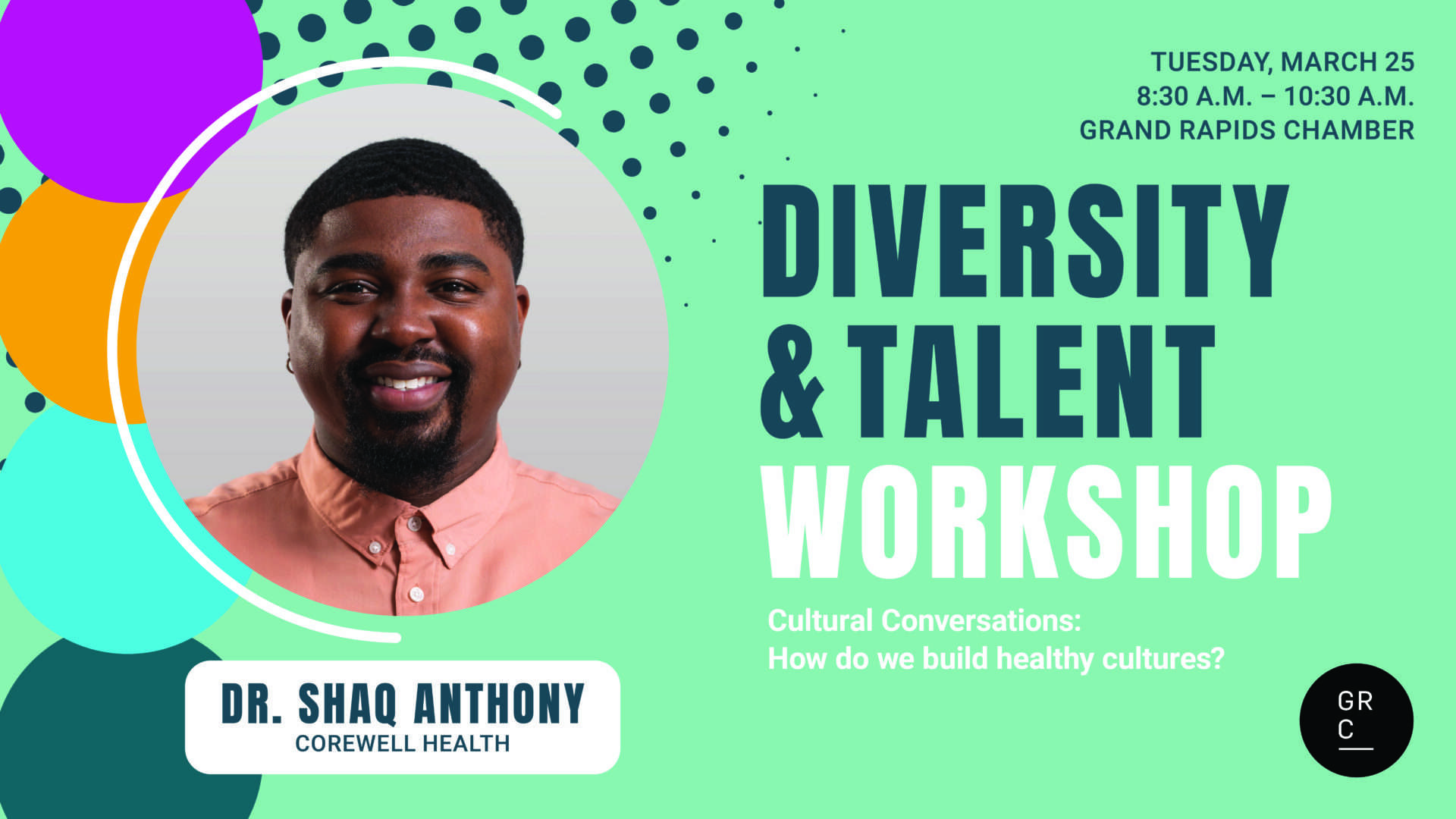 Grand Rapids Chamber Diversity & Talent Workshop featuring Dr Shaq Anthony