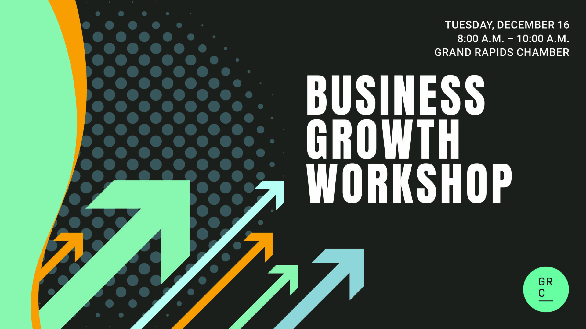 Grand Rapids Chambers event Business Growth Workshop