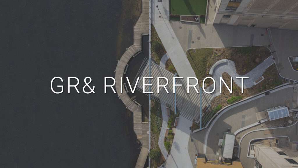 GR& RIVERFRONT Header