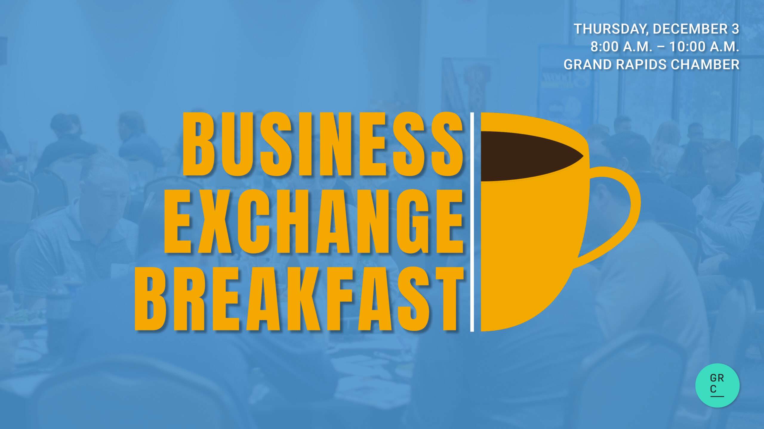 Grand Rapids Chamber's event Business Exchange Breakfast