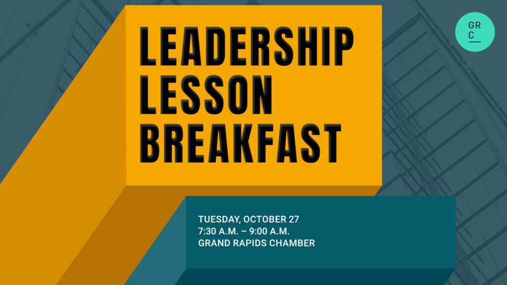 Grand Rapids Chamber's event Leadership Lesson Breakfast