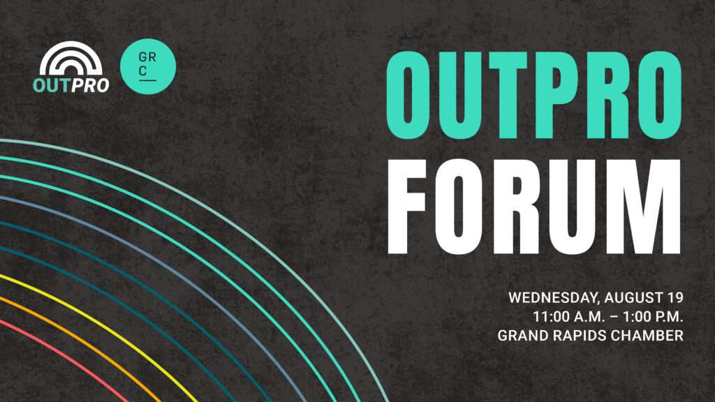 Grand Rapids Chamber's event OutPro Forum